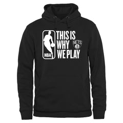 Brooklyn Nets This Is Why We Play Pullover Hoodie Black - NBA