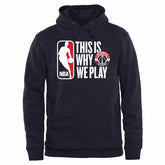 Washington Wizards This Is Why We Play Pullover Hoodie Navy - NBA