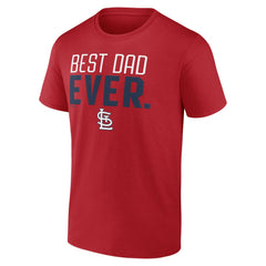 St. Louis Cardinals Best Dad Ever T-Shirt - MLB
