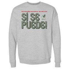 Mexico National Team 500 Level Si Se Puede Inline Bold Pullover Sweatshirt Heather Gray - FIFA World CUP