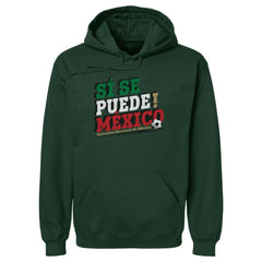 Mexico National Team 500 Level Si Se Puede Pullover Hoodie Forest Green - FIFA World CUP