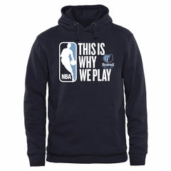 Memphis Grizzlies This Is Why We Play Pullover Hoodie Navy - NBA
