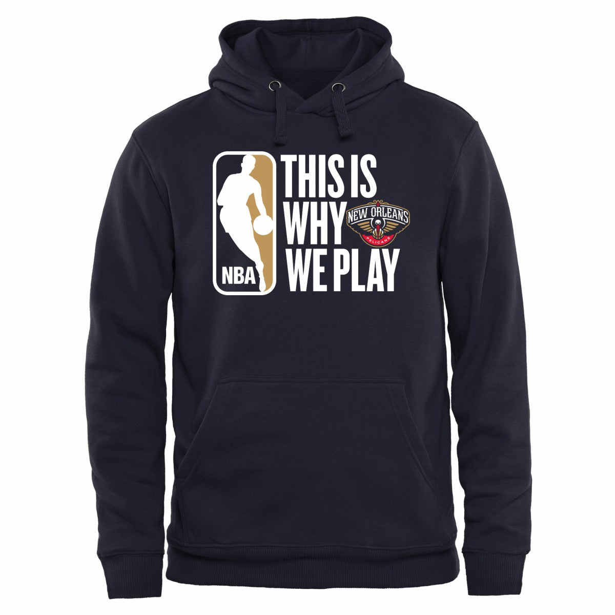 New Orleans Pelicans This Is Why We Play Pullover Hoodie Navy - NBA