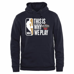 New Orleans Pelicans This Is Why We Play Pullover Hoodie Navy - NBA
