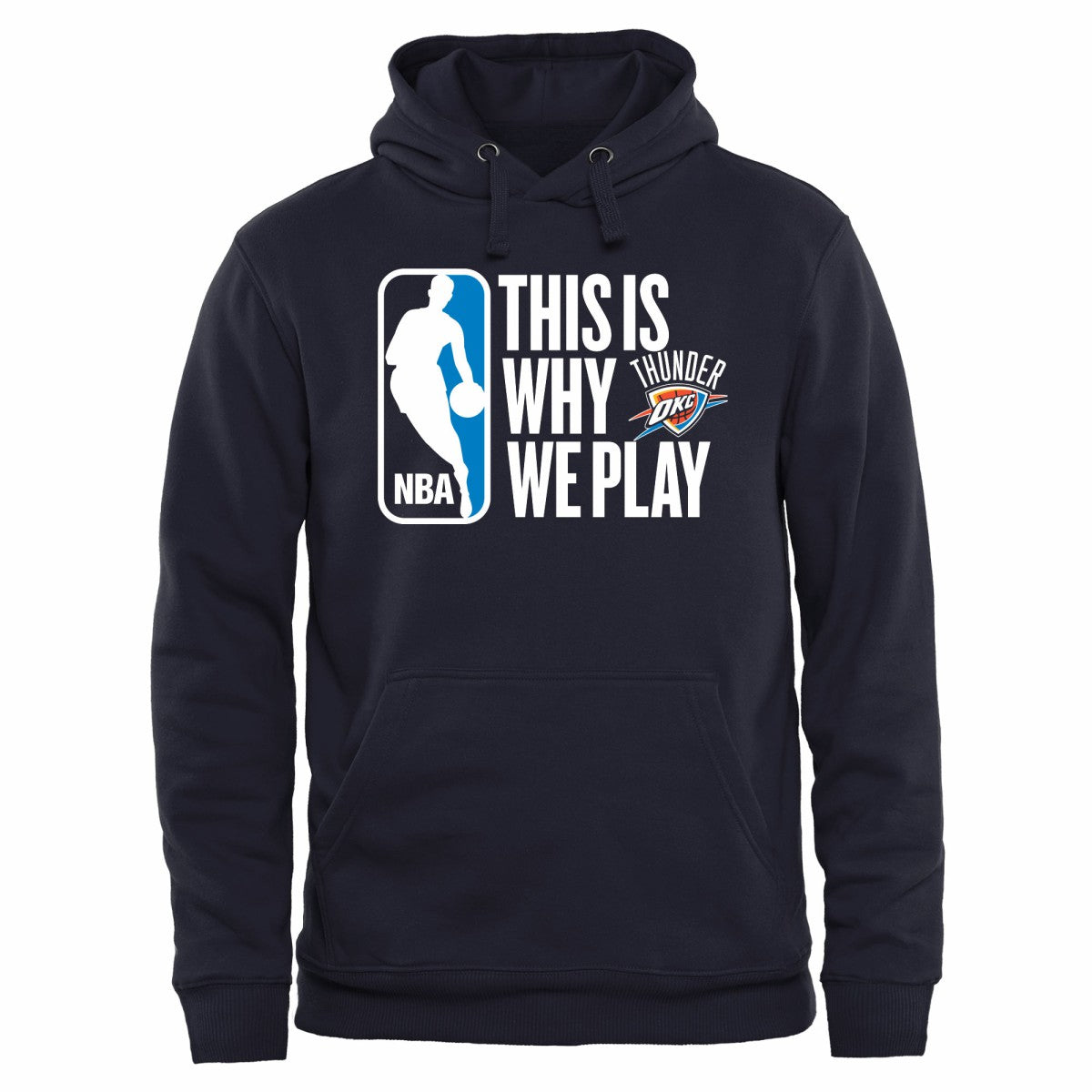 Oklahoma City Thunder This Is Why We Play Pullover Hoodie Navy - NBA