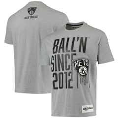 Brooklyn Nets BALL'N Since 2012 T-Shirt Heathered Gray - NBA