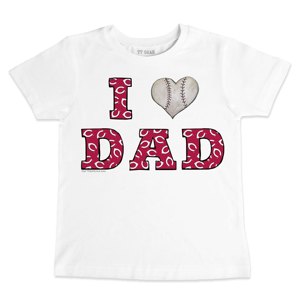 Cincinnati Reds Tiny Turnip Youth I Love Dad T-Shirt - MLB
