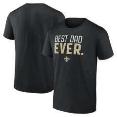 New Orleans Saints Best Dad Ever Team T-Shirt Black | NFL