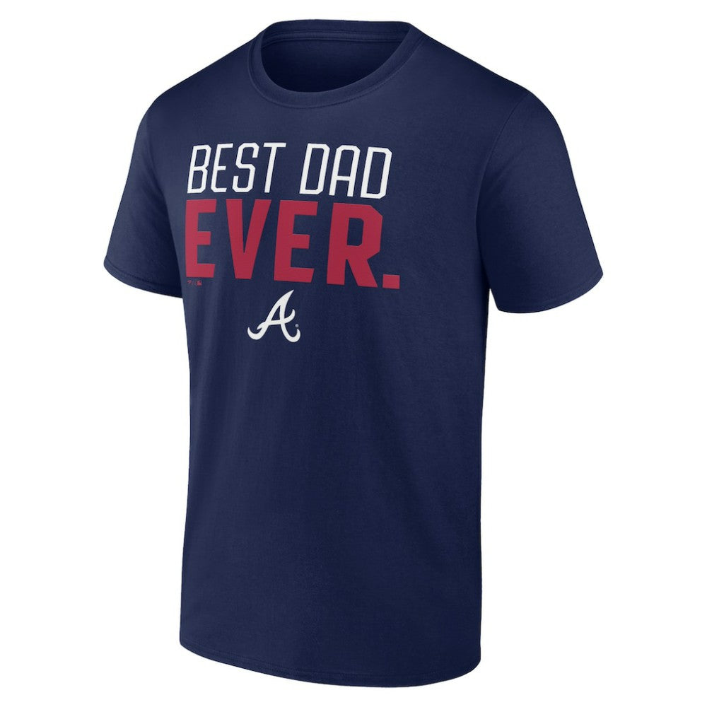 Atlanta Braves Best Dad Ever T-Shirt - MLB